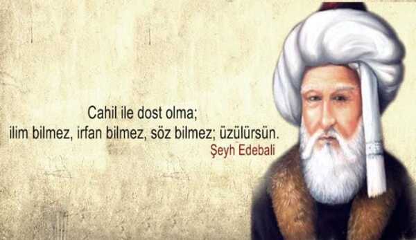 Şeyh Edebali'nin Önemli Sözü
